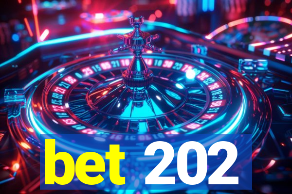 bet 202